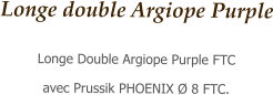 Longe double Argiope Purple  Longe Double Argiope Purple FTC  avec Prussik PHOENIX Ø 8 FTC.